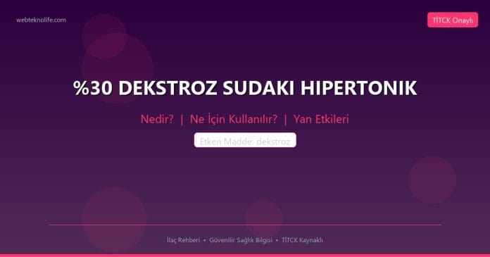 DEKSTROZ SUDAKI HIPERTONIK nedir ne işe yarar - ilaç bilgisi