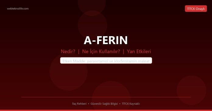 A-FERIN nedir ne işe yarar - ilaç bilgisi