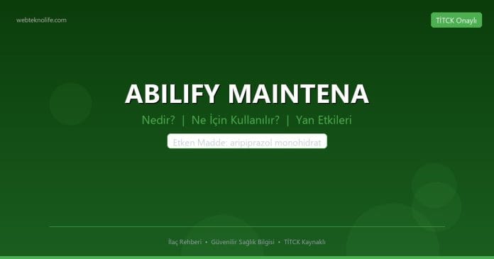 ABILIFY MAINTENA nedir ne işe yarar - ilaç bilgisi
