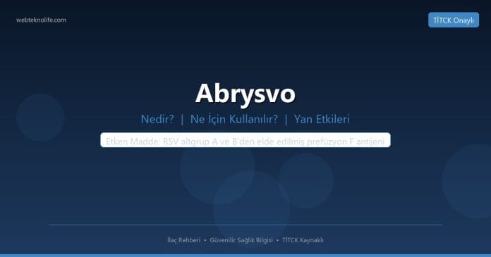 Abrysvo nedir ne işe yarar - ilaç bilgisi