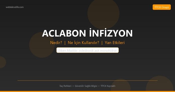 ACLABON İNFİZYON nedir ne işe yarar - ilaç bilgisi
