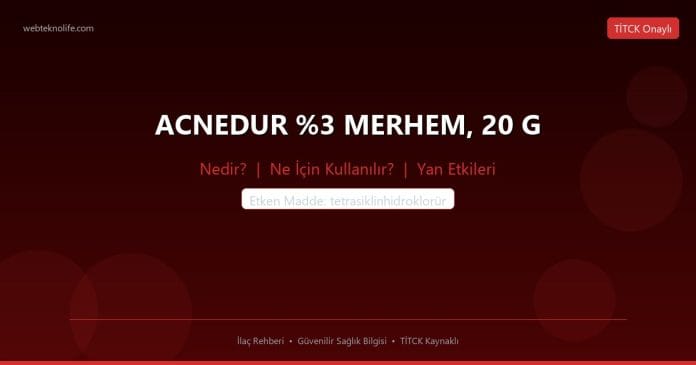 ACNEDUR %3 MERHEM, 20 G nedir ne işe yarar - ilaç bilgisi