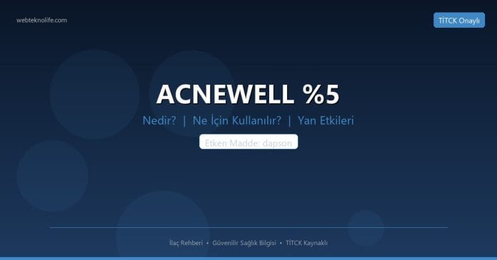 ACNEWELL %5 nedir ne işe yarar - ilaç bilgisi
