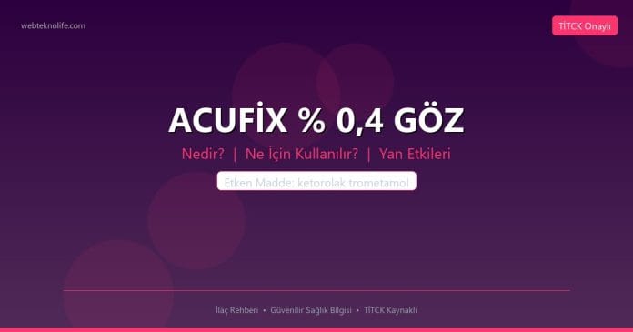 ACUFİX % 0,4 GÖZ nedir ne işe yarar - ilaç bilgisi