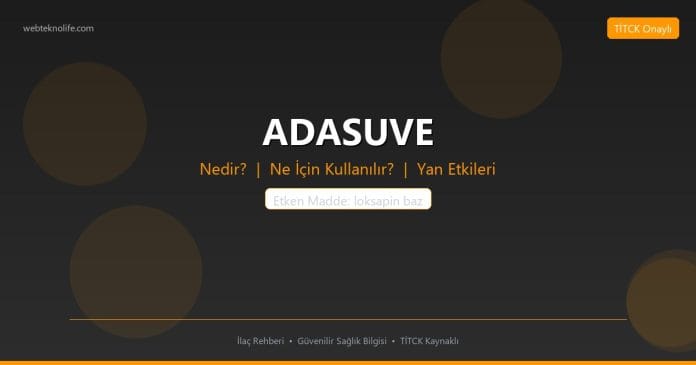 ADASUVE nedir ne işe yarar - ilaç bilgisi