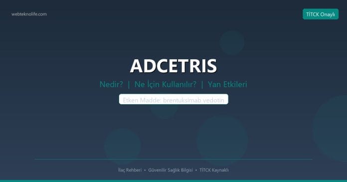 ADCETRIS nedir ne işe yarar - ilaç bilgisi