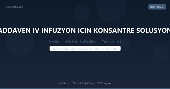 ADDAVEN IV INFUZYON ICIN KONSANTRE SOLUSYON nedir ne işe yarar - ilaç bilgisi