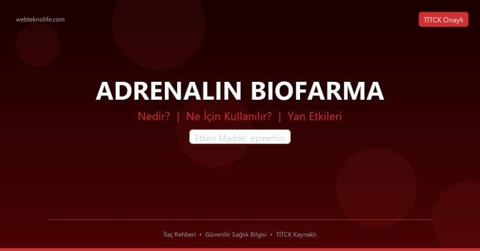ADRENALIN BIOFARMA nedir ne işe yarar - ilaç bilgisi
