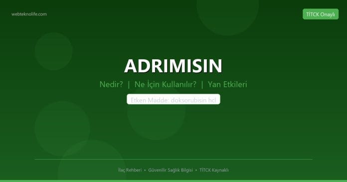 ADRIMISIN nedir ne işe yarar - ilaç bilgisi