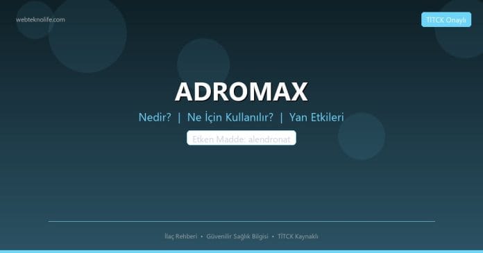 ADROMAX nedir ne işe yarar - ilaç bilgisi