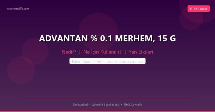 ADVANTAN % 0.1 MERHEM, 15 G nedir ne işe yarar - ilaç bilgisi
