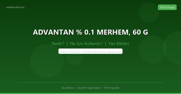 ADVANTAN % 0.1 MERHEM, 60 G nedir ne işe yarar - ilaç bilgisi