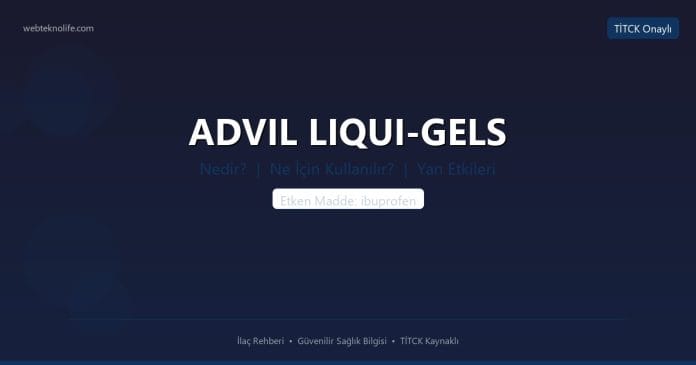 ADVIL LIQUI-GELS nedir ne işe yarar - ilaç bilgisi