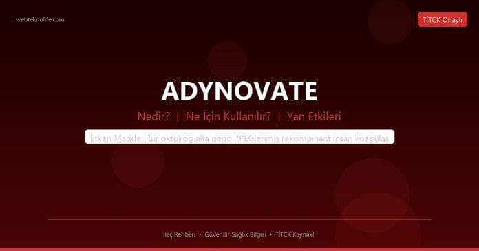 ADYNOVATE nedir ne işe yarar - ilaç bilgisi