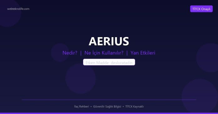 AERIUS nedir ne işe yarar - ilaç bilgisi