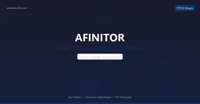 AFINITOR nedir ne işe yarar - ilaç bilgisi