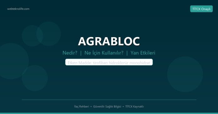 AGRABLOC nedir ne işe yarar - ilaç bilgisi