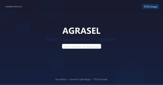 AGRASEL nedir ne işe yarar - ilaç bilgisi