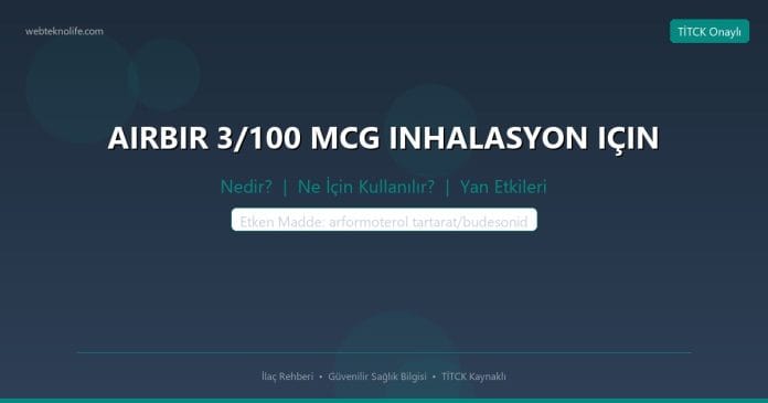 AIRBIR 3/100 MCG INHALASYON IÇIN nedir ne işe yarar - ilaç bilgisi