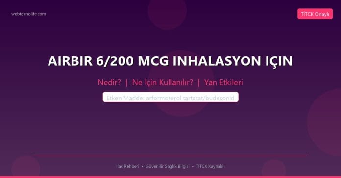 AIRBIR 6/200 MCG INHALASYON IÇIN nedir ne işe yarar - ilaç bilgisi