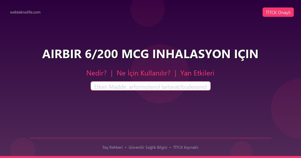 AIRBIR 6/200 MCG INHALASYON IÇIN nedir ne icin kullanilir