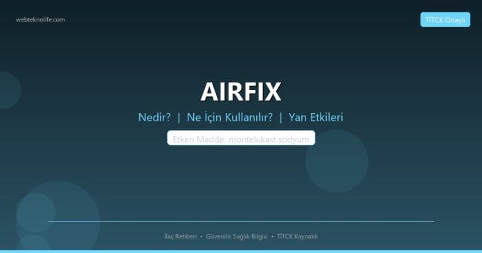 AIRFIX nedir ne işe yarar - ilaç bilgisi