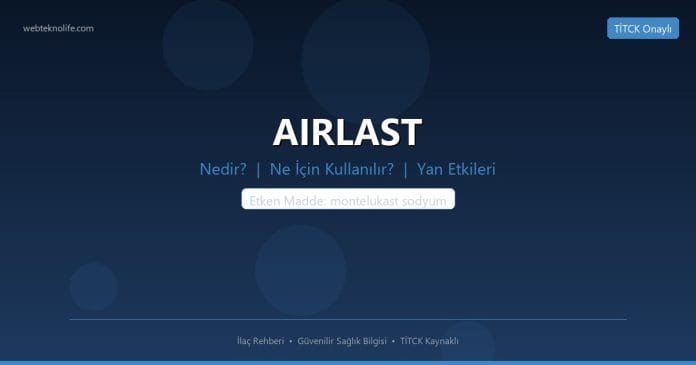 AIRLAST nedir ne işe yarar - ilaç bilgisi