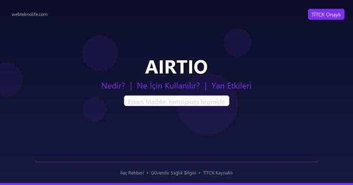 AIRTIO nedir ne işe yarar - ilaç bilgisi
