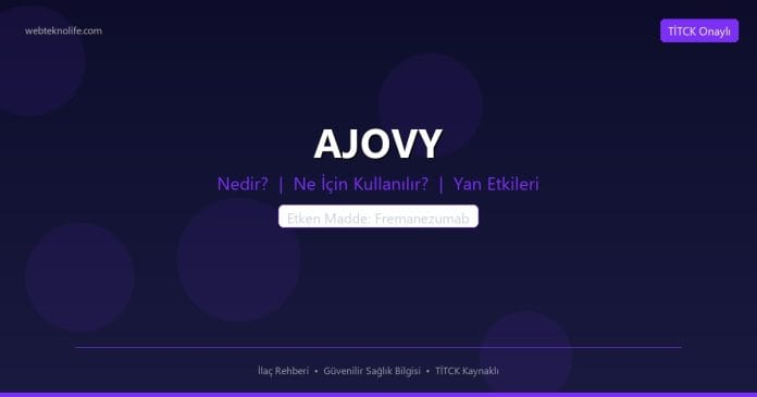 AJOVY nedir ne işe yarar - ilaç bilgisi