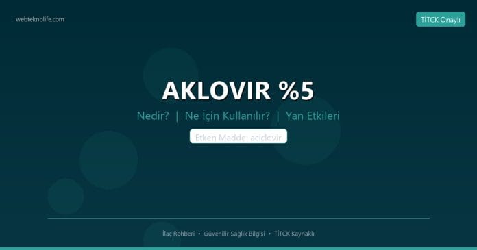 AKLOVIR %5 nedir ne işe yarar - ilaç bilgisi