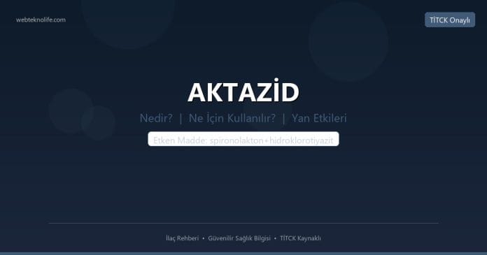 AKTAZİD nedir ne işe yarar - ilaç bilgisi
