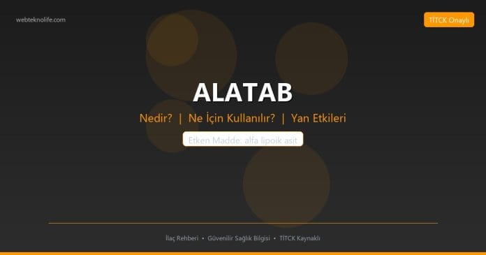 ALATAB nedir ne işe yarar - ilaç bilgisi