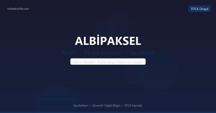 ALBİPAKSEL nedir ne işe yarar - ilaç bilgisi