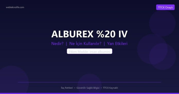 ALBUREX IV nedir ne işe yarar - ilaç bilgisi