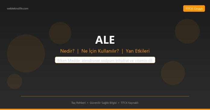 ALE nedir ne işe yarar - ilaç bilgisi