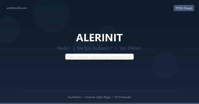 ALERINIT nedir ne işe yarar - ilaç bilgisi