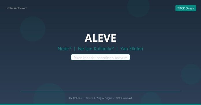 ALEVE nedir ne işe yarar - ilaç bilgisi