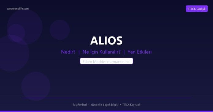ALIOS nedir ne işe yarar - ilaç bilgisi