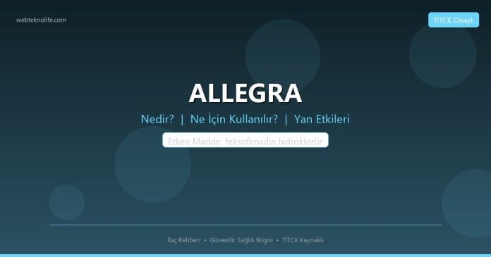 ALLEGRA nedir ne işe yarar - ilaç bilgisi