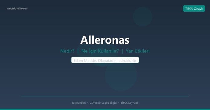 Alleronas nedir ne işe yarar - ilaç bilgisi