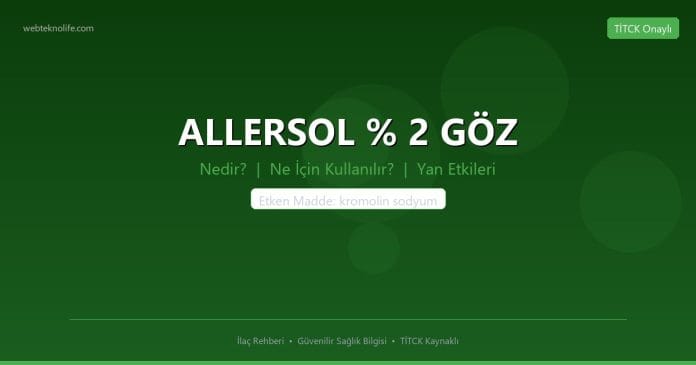 ALLERSOL % 2 GÖZ nedir ne işe yarar - ilaç bilgisi