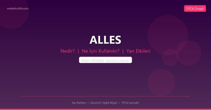 ALLES nedir ne işe yarar - ilaç bilgisi