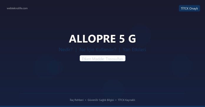 ALLOPRE 5 G nedir ne işe yarar - ilaç bilgisi