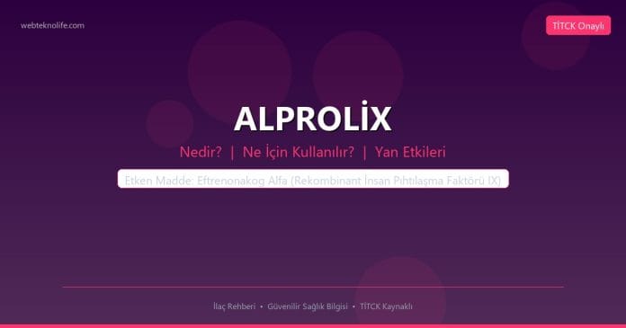 ALPROLİX nedir ne işe yarar - ilaç bilgisi
