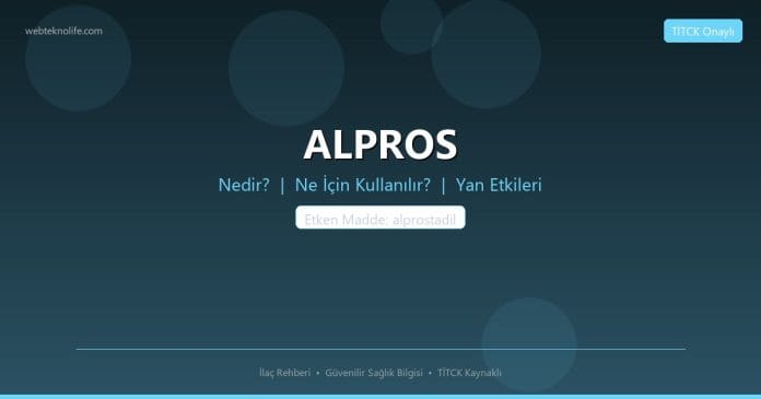 ALPROS nedir ne işe yarar - ilaç bilgisi