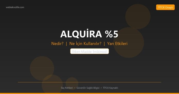 ALQUİRA %5 nedir ne işe yarar - ilaç bilgisi