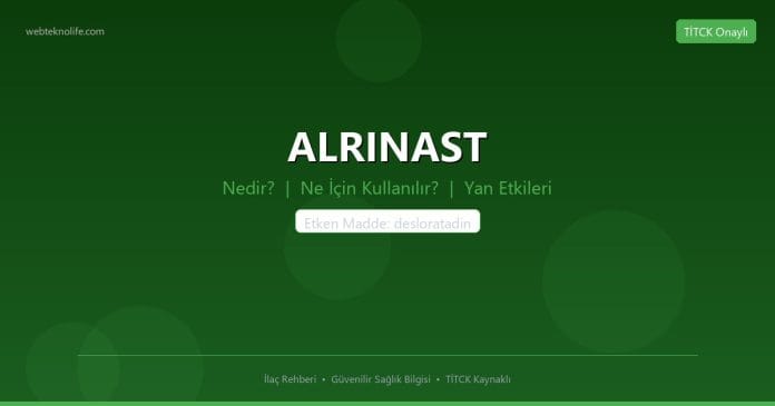 ALRINAST nedir ne işe yarar - ilaç bilgisi