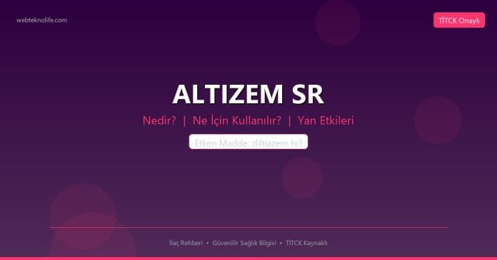 ALTIZEM SR nedir ne işe yarar - ilaç bilgisi