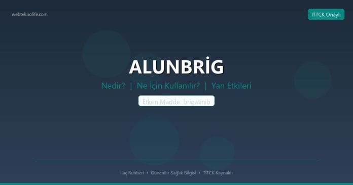 ALUNBRİG nedir ne işe yarar - ilaç bilgisi