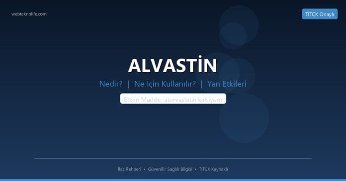 ALVASTİN nedir ne işe yarar - ilaç bilgisi